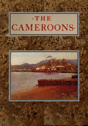 [Gutenberg 64553] • The Cameroons